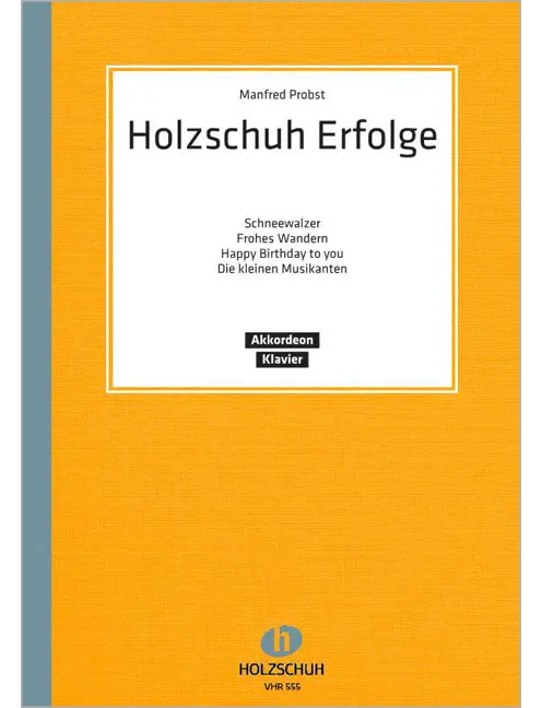 Holzschuh Erfolge, Band  5